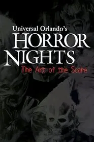 Universal Orlando's Horror Nights: The Art of the Scare movie poster