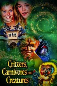 Critters, Carnivores and Creatures movie poster