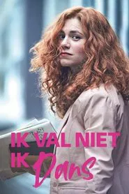 Ik val niet, ik dans tv show poster