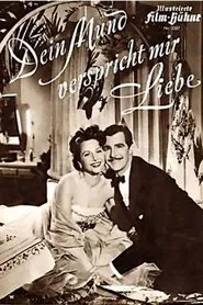 Dein Mund verspricht mir Liebe movie poster