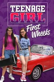 Teenage Girl: First Wheels movie poster