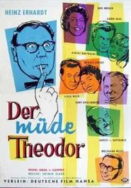 Der müde Theodor movie poster