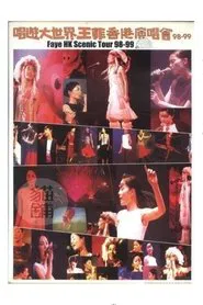 Faye HK Scenic Tour 98-99 movie poster