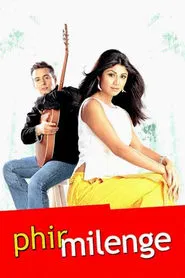 Phir Milenge movie poster