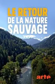 Poster da série Le retour de la nature sauvage