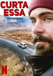 Poster da série Curta Essa com Zac Efron