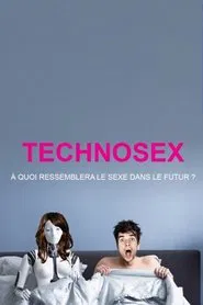 Technosexe movie poster