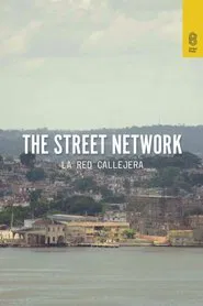 The Street Network movie poster