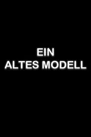 Ein altes Modell movie poster