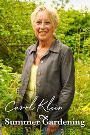 Summer Gardening with Carol Klein tv show poster