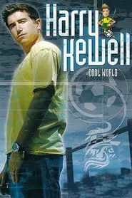 Harry Kewell: Cool World movie poster
