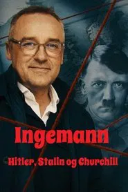Ingemann - Hitler, Stalin og Churchill tv show poster