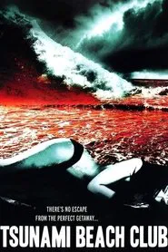 Poster do filme Tsunami Beach Club