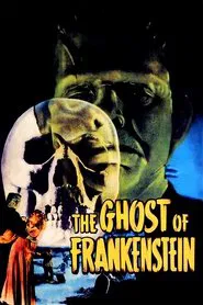 The Ghost of Frankenstein movie poster