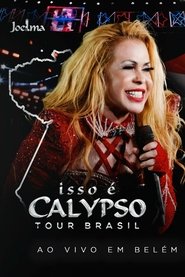 Joelma - Isso É Calypso Tour Brasil: Ao Vivo em Belém movie poster