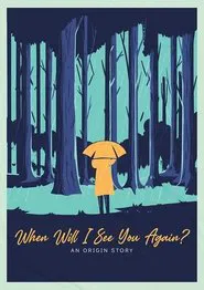 When Will I See You Again? movie poster