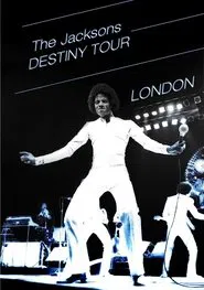 Poster do filme The Jacksons Destiny Tour Live in London