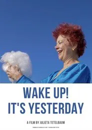 Wake Up! It's Yesterday movie poster
