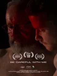 Be Careful With Me movie poster
