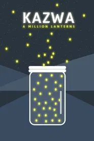 Kazwa: A Million Lanterns movie poster