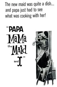 Papa, Mama, the Maid and I movie poster