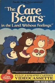 The Care Bears in the Land Without Feelings movie poster