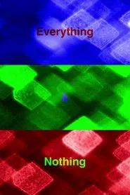 Everything & Nothing movie poster