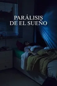 Poster do filme Parálisis de El Sueño