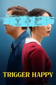 Trigger Happy movie poster