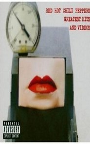 Red Hot Chili Peppers: Greatest Videos movie poster