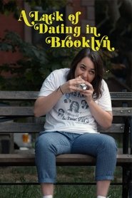 A Lack of Dating in Brooklyn movie poster