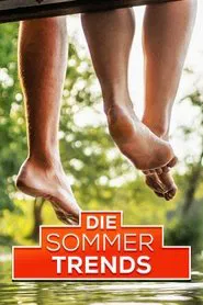 Die Sommertrends tv show poster