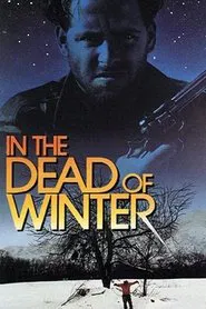 In The Dead Of Winter movie poster