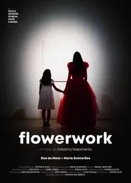 Flowerwork movie poster