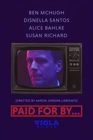 Poster do filme Paid for By...