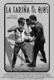La Fariña de tus ojos movie poster