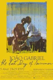 João Gabriel: The Last Day of Summer movie poster