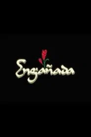 Engañada tv show poster