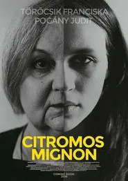 Citromos Mignon movie poster