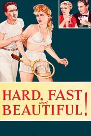 Poster do filme Hard, Fast and Beautiful