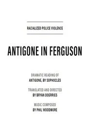 Poster do filme Antigone in Ferguson