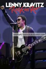 Lenny Kravitz: Rock in Rio - Madrid movie poster