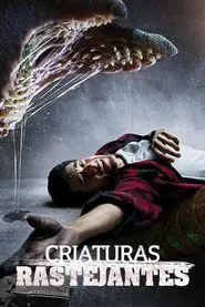 Poster do filme Criaturas Rastejantes
