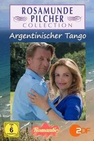 Rosamunde Pilcher: Argentinischer Tango movie poster