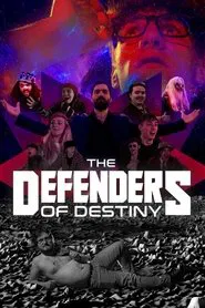 The Defenders of Destiny movie poster