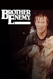 Brother Enemy movie poster