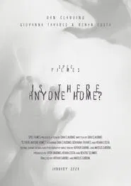 Is There Anyone Home? movie poster