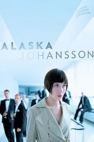 Alaska Johansson movie poster