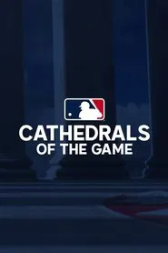Cathedrals of the Game tv show poster