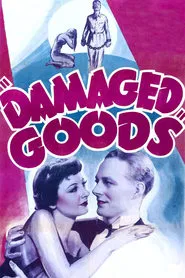 Damaged Goods movie poster